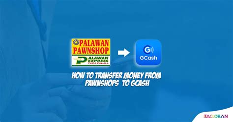 How to Transfer Money From Pawnshops Like Palawan .